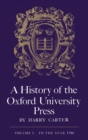 Image for A History of the Oxford University Press : Volume 1: To 1780