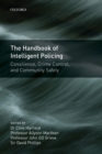 Image for The handbook of intelligent policing  : consilience, crime control, and community safety