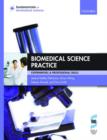 Image for Biomedical science practice  : experimental and professional skills