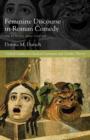 Image for Feminine Discourse in Roman Comedy