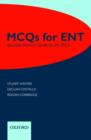 Image for MCQs for ENT: Specialist Revision Guide for the FRCS