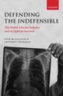Image for Defending the indefensible  : the global asbestos industry and its fight for survival