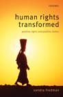 Image for Human rights transformed  : positive rights and positive duties