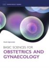 Image for Basic Sciences for Obstetrics and Gynaecology: Core Materials for MRCOG Part 1