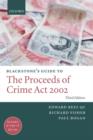 Image for Blackstone&#39;s Guide to the Proceeds of Crime Act 2002