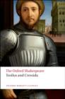 Image for Troilus and Cressida: The Oxford Shakespeare