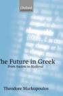 Image for The future in Greek  : from ancient to medieval
