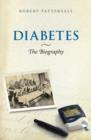 Image for Diabetes  : the biography