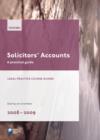 Image for Solicitors&#39; accounts 2008-2009  : a practical guide