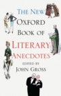 Image for The New Oxford Book of Literary Anecdotes