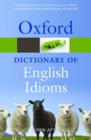 Image for Oxford dictionary of English idioms