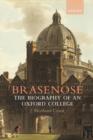Image for Brasenose  : the biography of an Oxford college