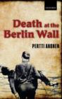 Image for Death at the Berlin Wall
