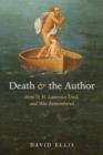 Image for Death and the author  : how D.H. Lawrence died, and was remembered