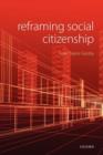 Image for Reframing Social Citizenship
