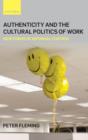 Image for Authenticity and the Cultural Politics of Work