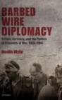 Image for Barbed Wire Diplomacy