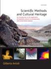 Image for Scientific methods and cultural heritage  : an introduction to the application of materials science to archaeometry and conservation science