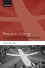 Image for Peace by design  : managing intrastate conflict through decentralization