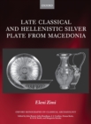 Image for Late Classical and Hellenistic Silver Plate from Macedonia