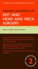 Image for Oxford handbook of ENT and head and neck surgery