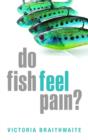 Image for Do Fish Feel Pain?