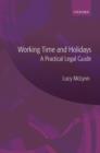 Image for Working time and holidays  : a practical legal guide