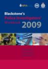 Image for Blackstone&#39;s police investigators&#39; workbook 2009