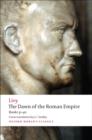 Image for The dawn of the Roman EmpireBooks 31 to 40