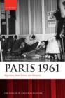 Image for Paris 1961  : Algerians, state terror, and memory