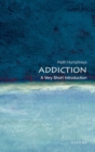 Addiction  : a very short introduction by Humphreys, Keith cover image