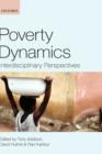 Image for Poverty dynamics  : interdisciplinary perspectives