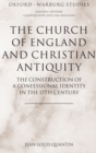 Image for The Church of England and Christian Antiquity