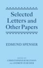 Image for Edmund Spenser  : selected letters and other papers