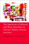 Image for The Spectrum of Mineral and Bone Disorders in Chronic Kidney Disease