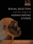 Image for Sexual Selection and the Origins of Human Mating Systems