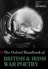 Image for The Oxford handbook of British and Irish war poetry