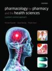 Image for Pharmacology for Pharmacy and the Health Sciences
