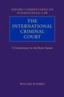 Image for The International Criminal Court  : a commentary on the Rome Statute