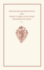 Image for The Old English Heptateuch and AElfric&#39;s Libellus de veteri Testamento et novo: volume I