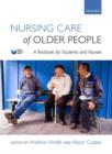 Image for Nursing care of older people