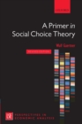 Image for A Primer in Social Choice Theory