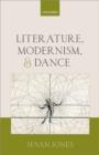 Image for Literature, Modernism, and Dance