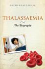 Image for Thalassaemia: The Biography