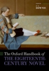 Image for The Oxford Handbook of the Eighteenth-Century Novel