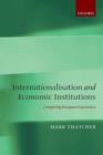Image for Internationalisation and Economic Institutions