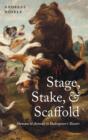 Image for Stage, Stake, and Scaffold