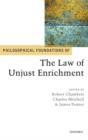 Image for Philosophical Foundations of the Law of Unjust Enrichment