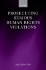 Image for Prosecuting serious human rights violations