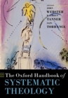 Image for The Oxford Handbook of Systematic Theology
